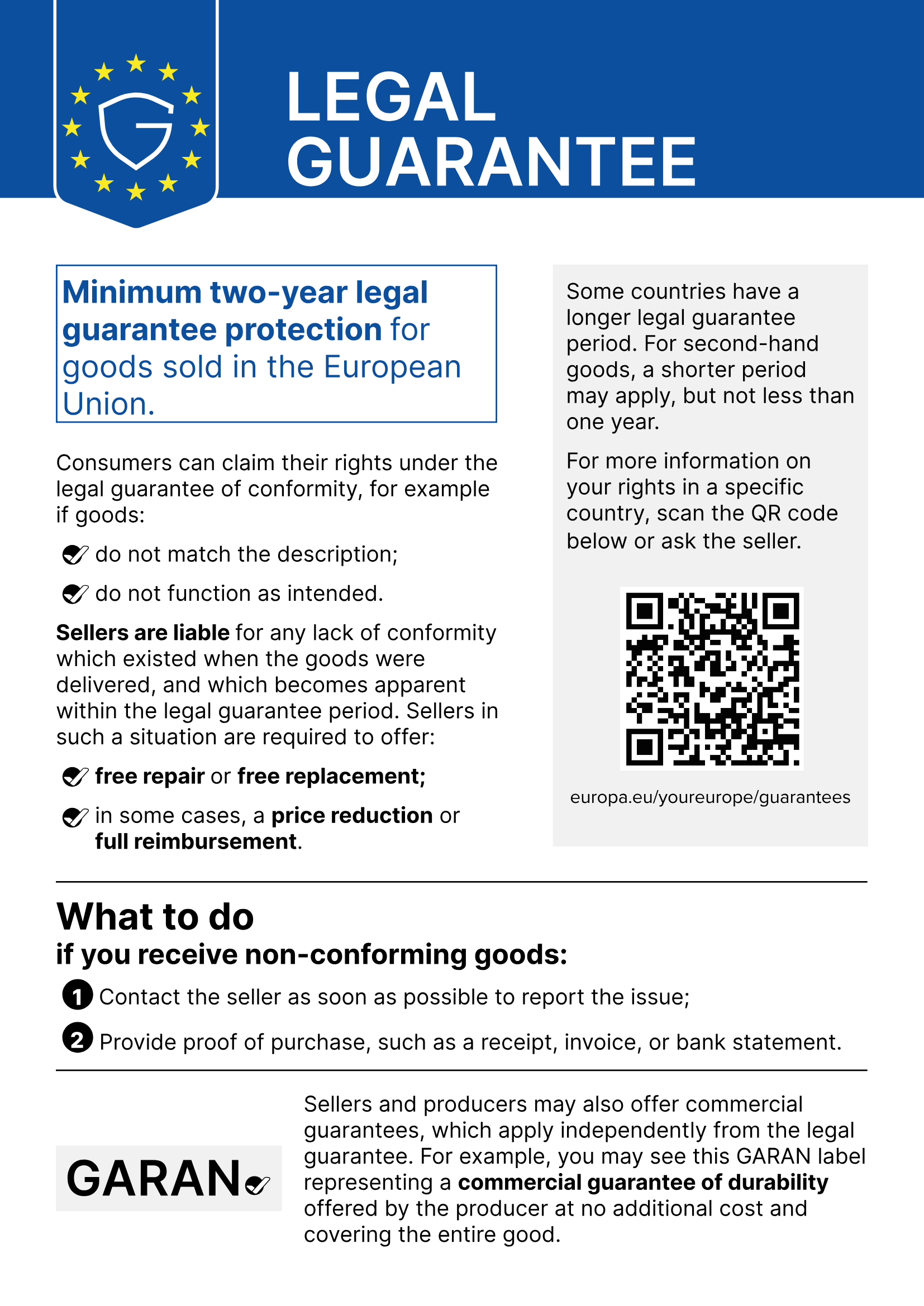 European Union harmonised notice on the legal guarantee: minimum two-year legal guarantee; for second-hand goods a shorter period may apply, not less than one year; what to do if goods are not conforming.